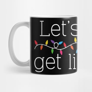 Let’s Get Lit! Mug